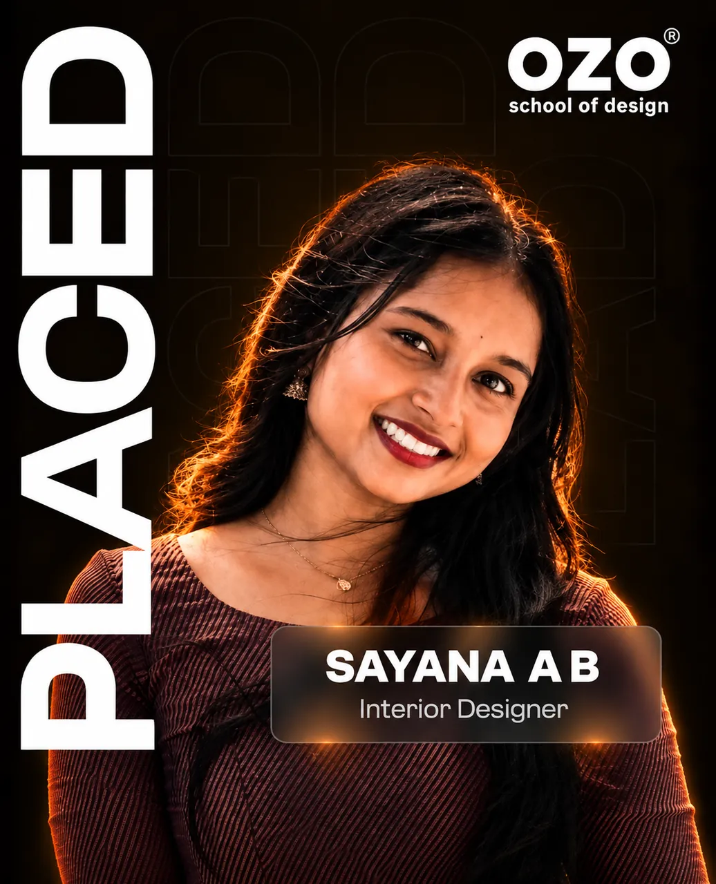 Sayana A B, placed as an Interior Designer