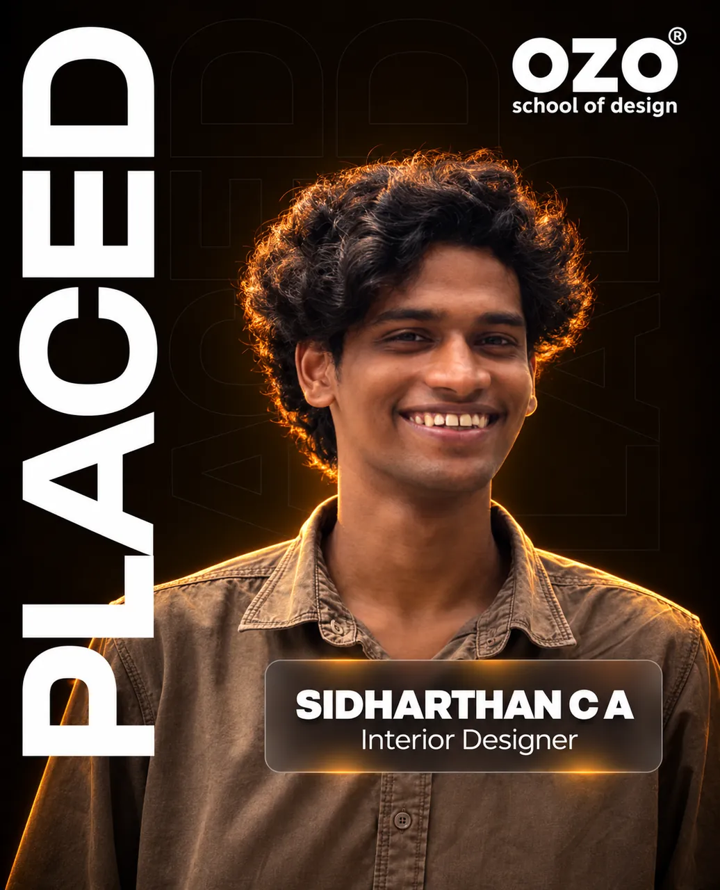 Sidharthan C A, placed as an Interior Designer